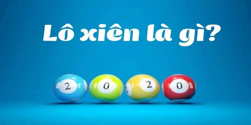 Thông tin sơ lược về hình thức xiên trong lô đề